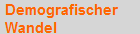 Demografischer
Wandel